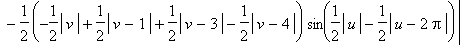 Z = 7/6+1/4*abs(v-1)-1/4*abs(v-3)+1/4*(-1/2*abs(v)+1/2*abs(v-1)+1/2*abs(v-3)-1/2*abs(v-4))*cos(1/2*abs(u)-1/2*abs(u-2*Pi))-1/4*(-1/2*abs(v)+1/2*abs(v-1)+1/2*abs(v-3)-1/2*abs(v-4))*sin(1/2*abs(u)-1/2*ab...