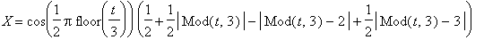 X = cos(1/2*Pi*floor(1/3*t))*(1/2+1/2*abs(Mod(t,3))-abs(Mod(t,3)-2)+1/2*abs(Mod(t,3)-3))+sin(1/2*Pi*floor(1/3*t))*(1/2+1/2*abs(Mod(t,3))-abs(Mod(t,3)-1)+1/2*abs(Mod(t,3)-3))